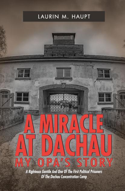 A Miracle at Dachau Book Cover