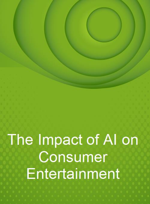 AI on Consumer Entertainment