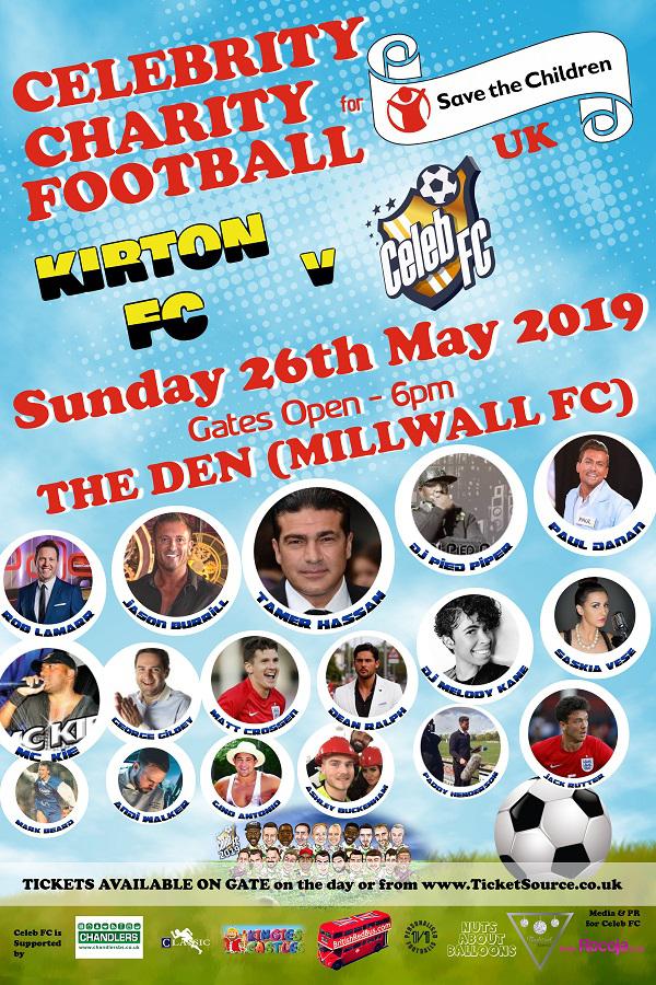 Celeb FC v Kirton FC - Millwall, Charity Football, 6pm May 26th