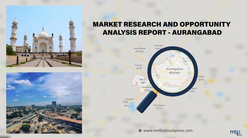 Market Research and Opportunity Analysis Report - AURANGABAD