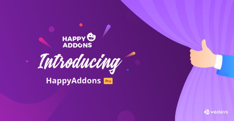 Introducing HappyAddons Pro