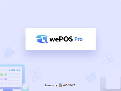wePOS Pro - Next Generation WooCommerce POS System