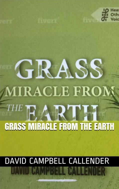 Grass, Miracle from the Earth