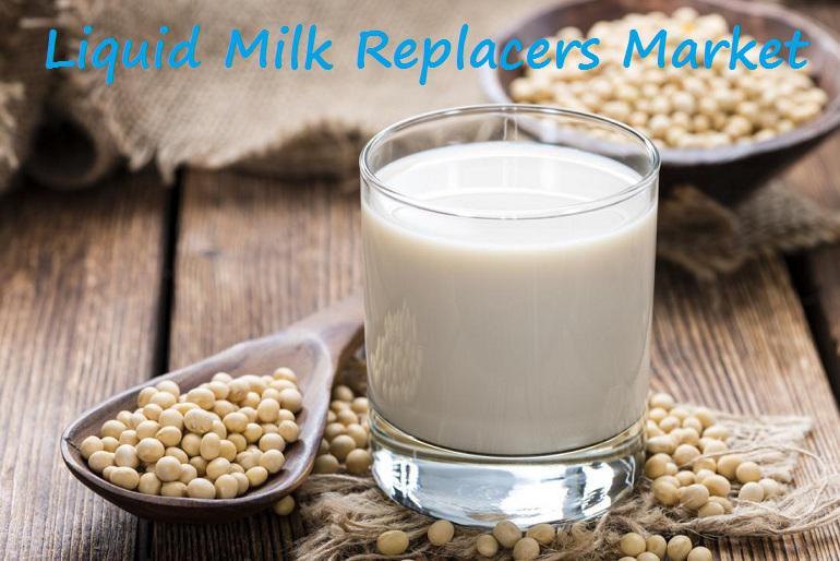 Global Liquid Milk Replacers Market 2019, Global Liquid Milk Replacers Market Growth, Global Liquid Milk Replacers Market Trends