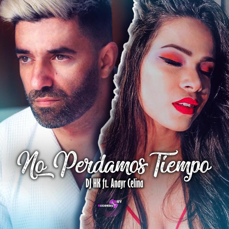 ANAYR CELINA releases NO PERDAMOS TIEMPO - her second studio