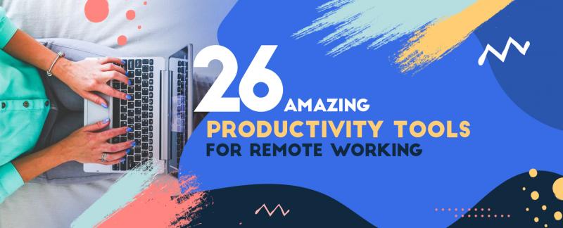 Learn about 26 remote working tools that ensure seamless and productive communication and collaborations.