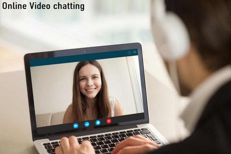 Online Video chatting