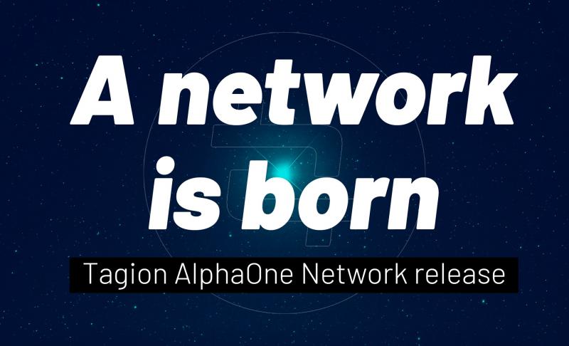 Tagion, the monetary and banking system, announced today the release of its public AlphaOne test network.