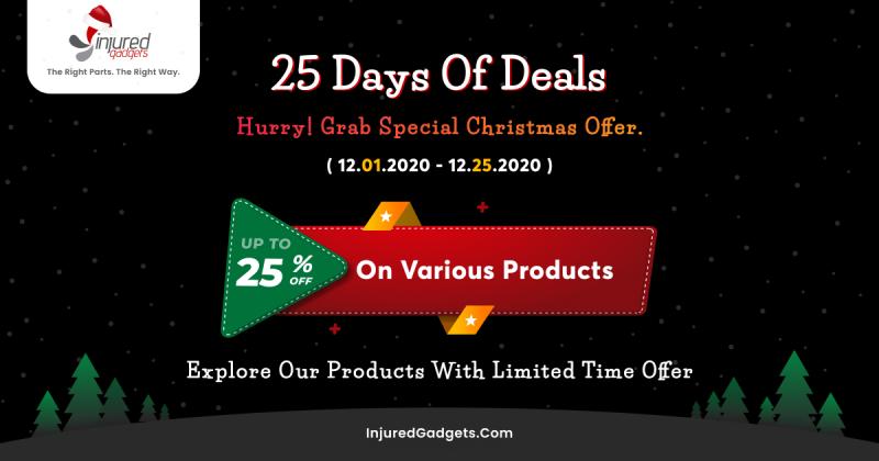 Injured Gadgets Announces the “25 Days of Deals” - up to 25% OFF on various products