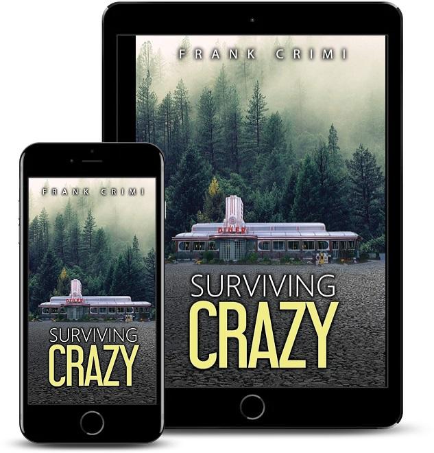 Surviving Crazy