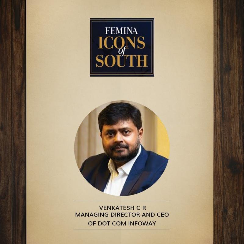 Dot Com Infoway’s Venkatesh C.R. Honoured in Femina's Icons of South India Debut Edition