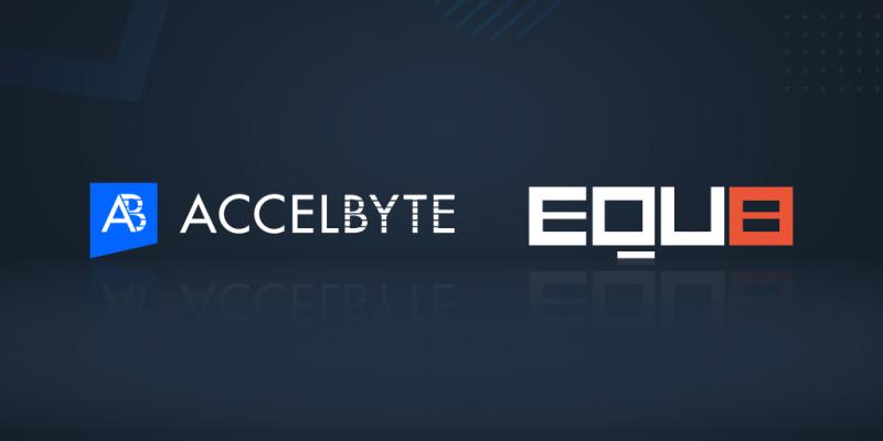 In Partnership with EQU8, AccelByte Provides a Backend