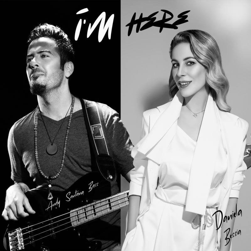 Daniela Bessia and Andy Santana Bass Release New Album 'I'm Here'