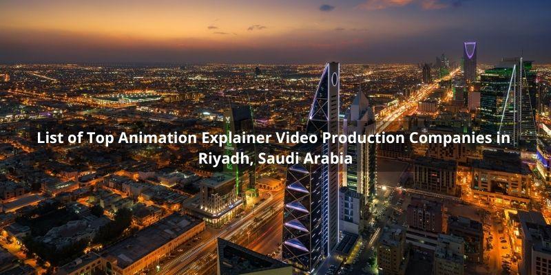 Studio52 Featured in the List of Top Animation Explainer Video Production Companies in Riyadh, Saudi Arabia