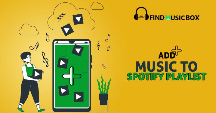add music to Spotify playlist