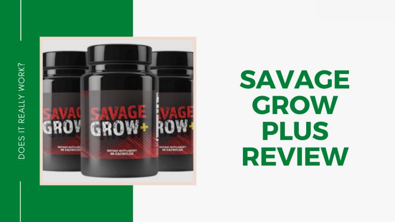 savage grow plus review