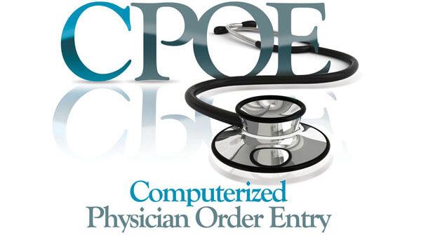 Computerized Physician Order Entry (CPOE)