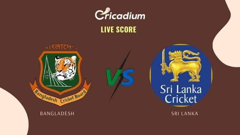 SL vs BAN Live Cricket Score 2nd ODI 25th May 2021