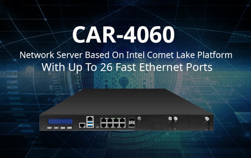 CASwell Launches CAR-4060 Server System Based On Intel Comet Lake For Network Security Operation