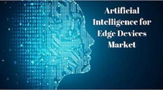 Artificial Intelligence for Edge Devices