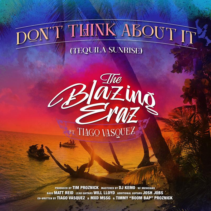 "Don't Think About It" single from The Blazing Eraz ft. Tiago Vasquez goes live on all streaming platforms on Oct. 15th at 420pm