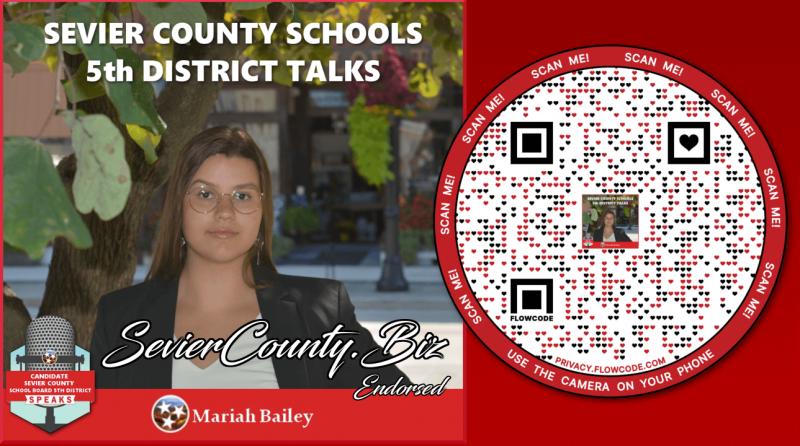 Sevier County Biz endorses Mariah Bailey for Sevier County School Board 5th District.