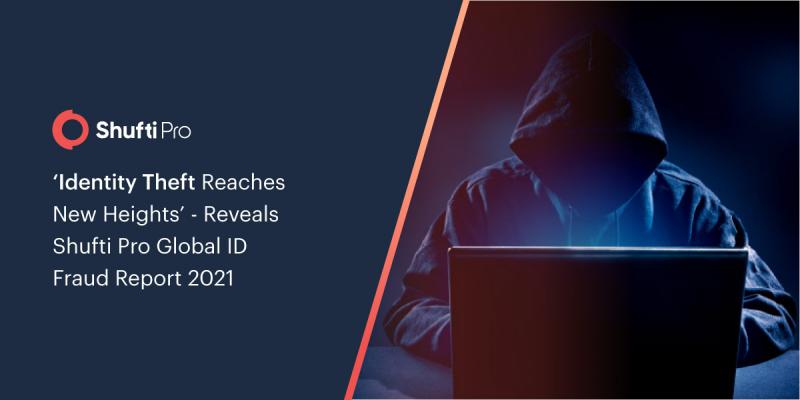 Fraud Increased by 3% in 2021 - Says Shufti Pro's Global ID Fraud Report
