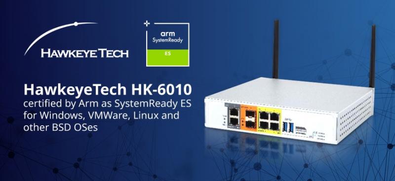 HawkeyeTech HK-6010 Certified By Arm As SystemReady ES For Windows, VMWare, Linux And Other BSD OSes
