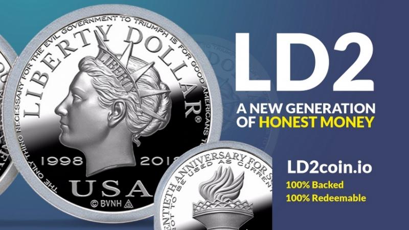 LD2: The Silver-Backed Crypto Comeback for the Successful Liberty Dollar (LD)