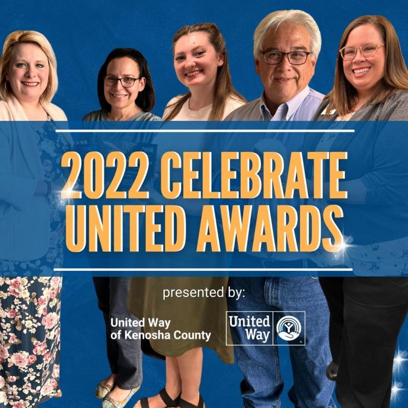 United Way of Kenosha County Announces the 2022 Celebrate United Award Winners