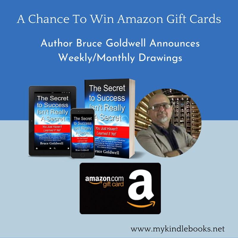 Author Bruce Goldwell Announces Weekly/Monthly Drawings