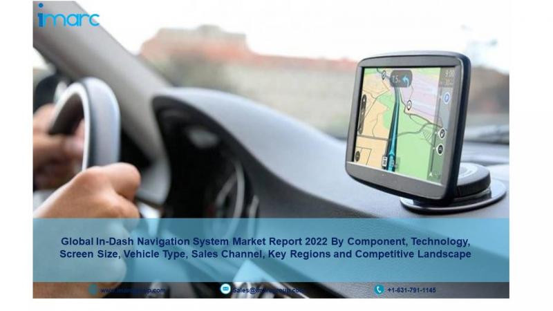 In-Dash Navigation System Market 2022-2027, Growth, Key