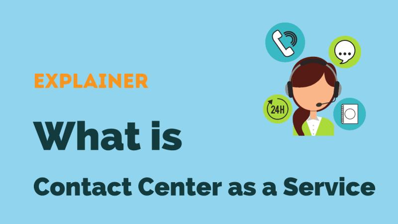 Contact Center-as-a-Service