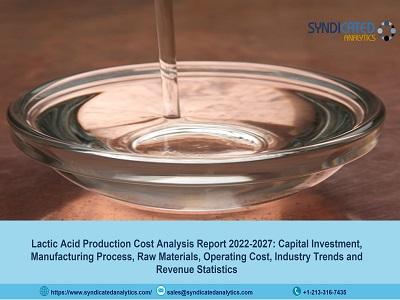 Lactic Acid Production Cost, Price Trend Analysis and Forecast