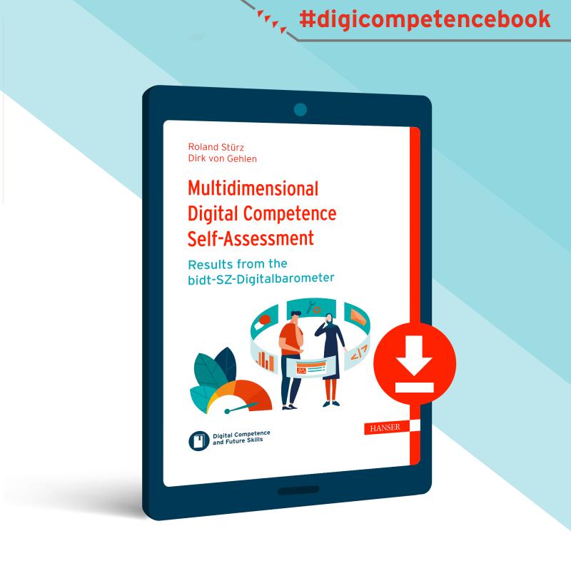 Multidimensional Digital Competence Results from the bidt-SZ Digital Barometer