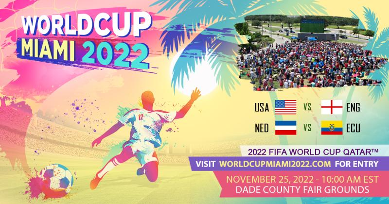 World Cup Miami 2022 Watch Event