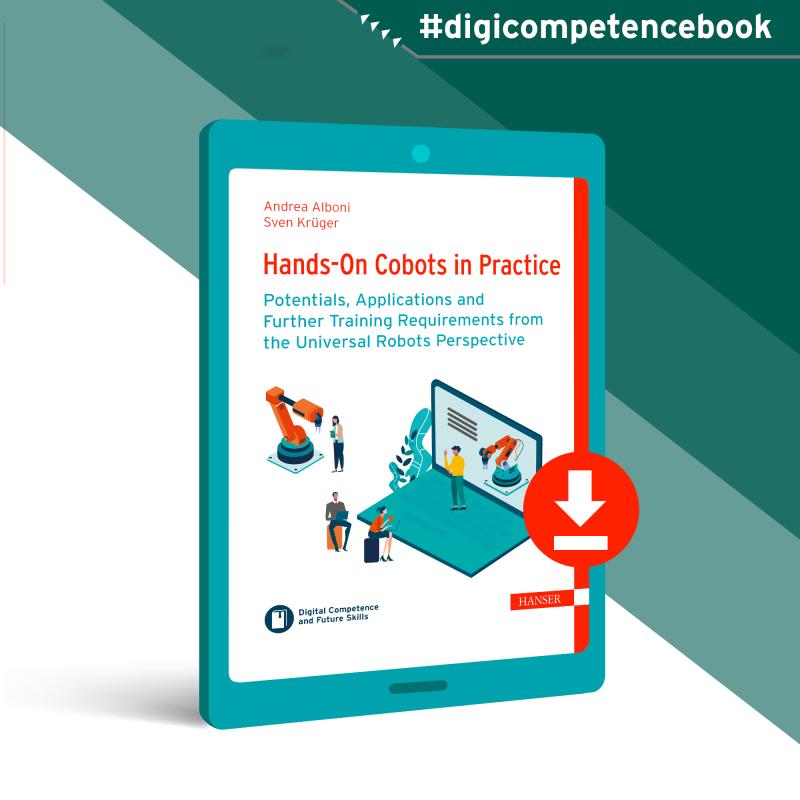 New Book: Hands-On Cobots in Practice: Potentials, Applications and Further Training - the Universal Robots Perspective