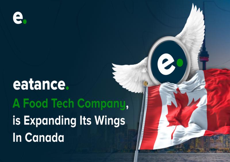 Eatance is Announcing its Expansion to Canada to Empower Food Businesses