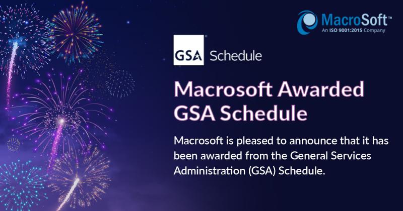 Macrosoft Awarded GSA Schedule