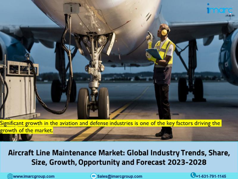 Aircraft Line Maintenance Market Report 2023-2028