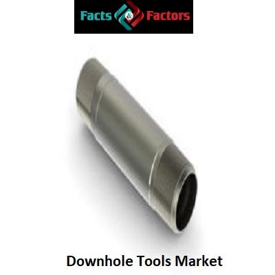 Downhole Tools Market