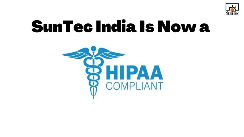 SunTec India is Now a HIPAA-compliant Company