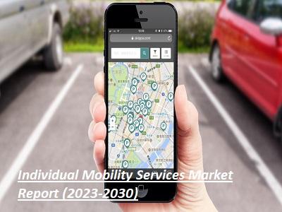 Individual Mobility Services Market