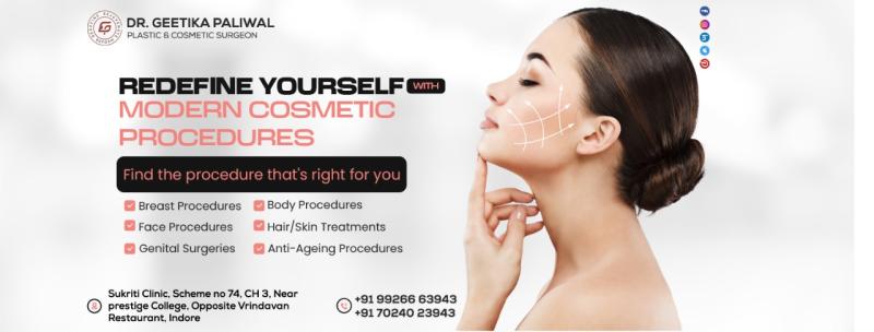 Dr Geetika Paliwal is a plastic and cosmetic surgeon in indore