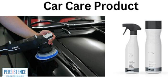 Car Care Product Market 2023-2030