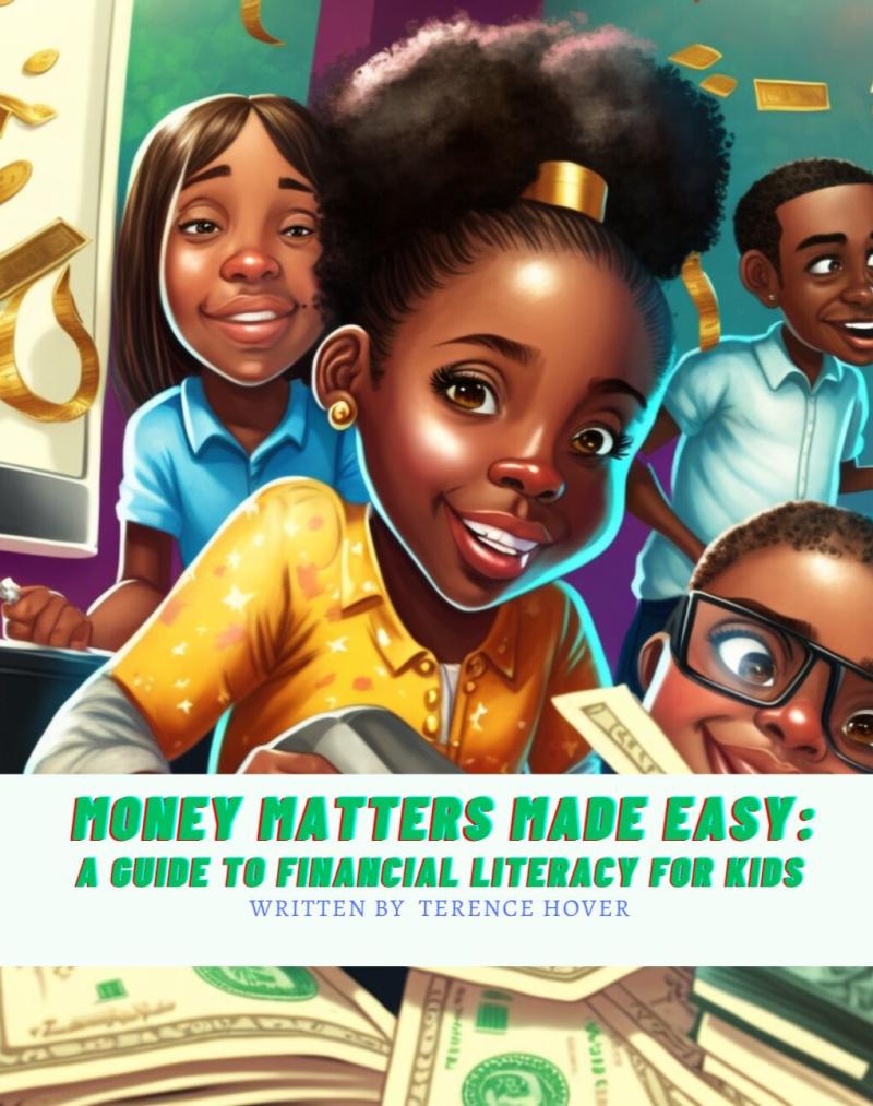 MONEY MATTERS MADE EASY FOR KIDS & TEENS