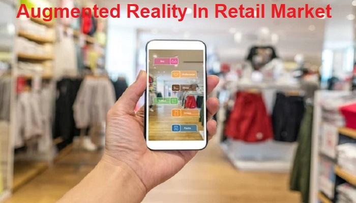 Augmented Reality in Retail Market