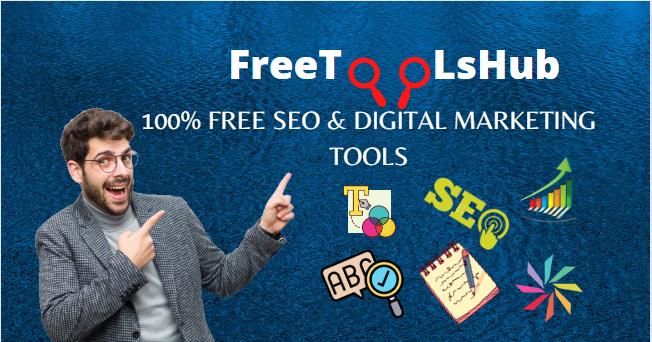 Introducing FreeToolsHub: Empowering Businesses with a Revolutionary Suite of Free SEO & Digital Marketing Tools