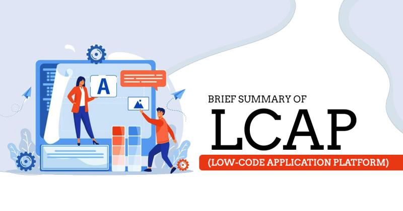 Low-Code Application Platforms (LCAP)