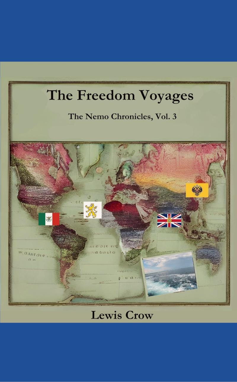 The Freedom Voyages by Lewis Crow